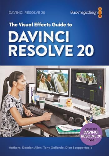 The Colorist Guide to DaVinci Resolve 17: Fissoun, Daria